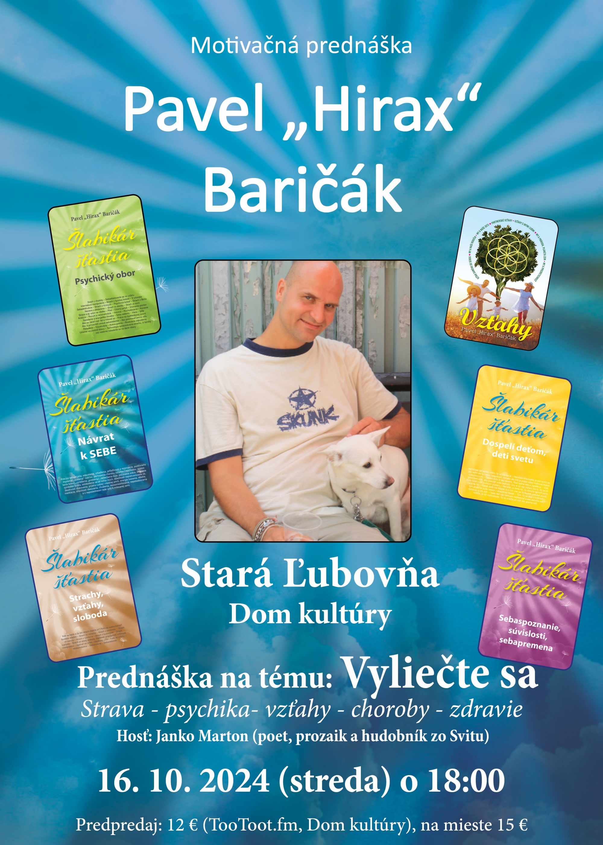 Motivačná prednáška Pavel "Hirax" Baričák